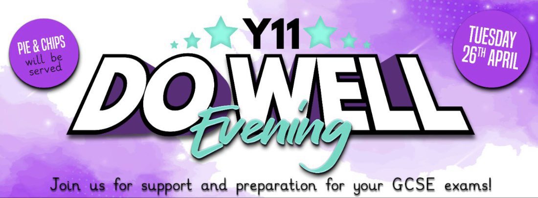 Year 11 ‘Do Well’ Evening: Tuesday 26th April